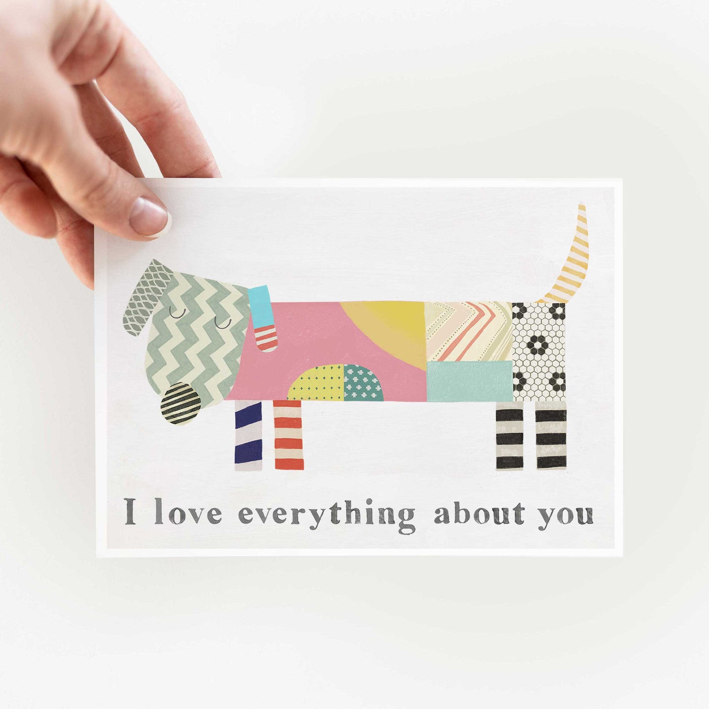 Dog - I Love Everything About You - Greeting Card