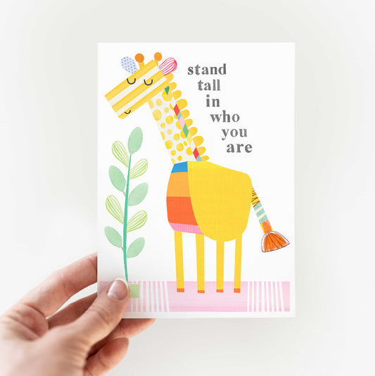 Giraffe-Stand tall in who you are- Greeting Card