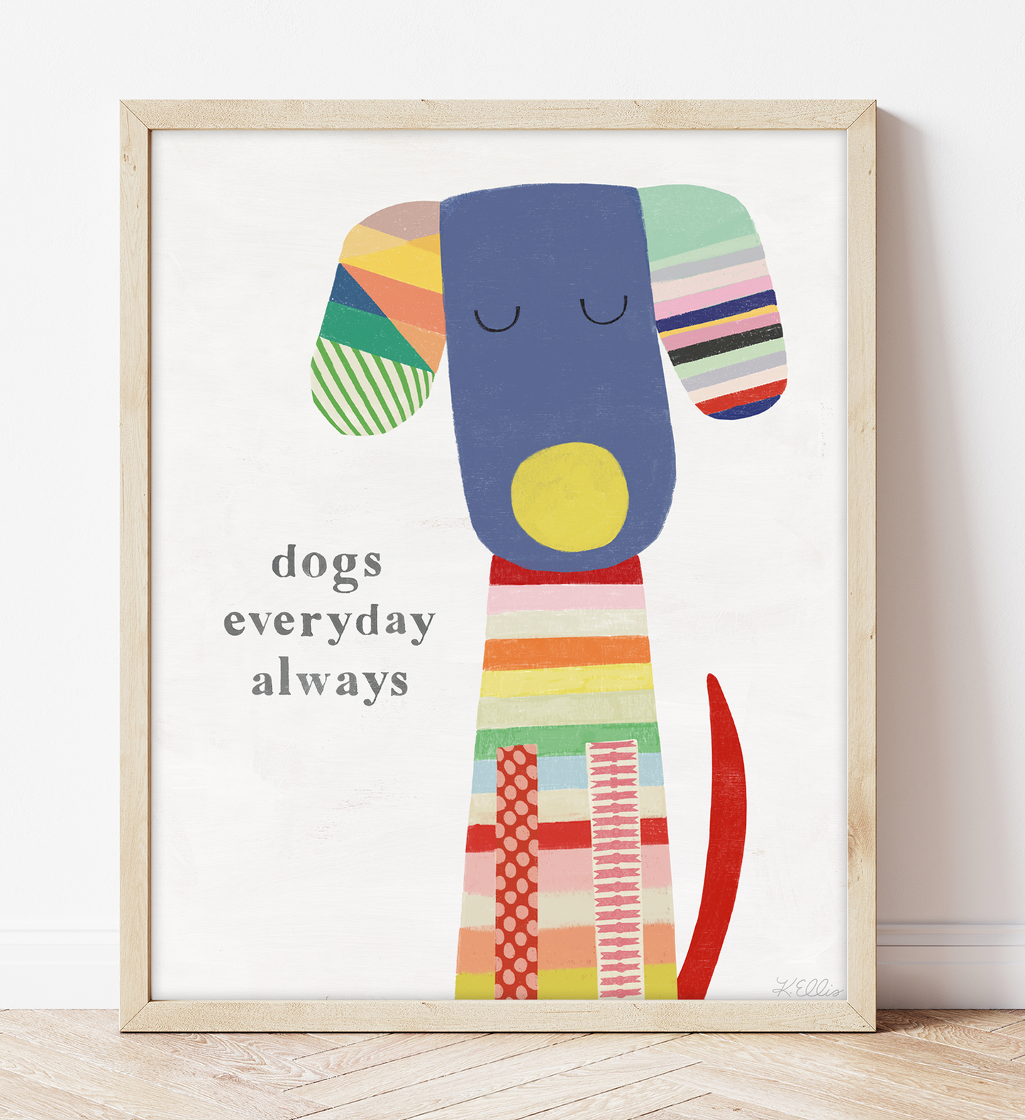 Dogs Everyday Always