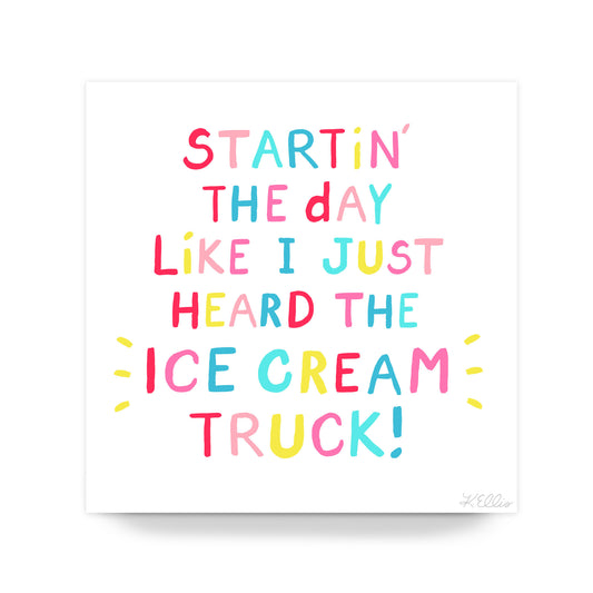 Ice Cream Truck Kinda Day