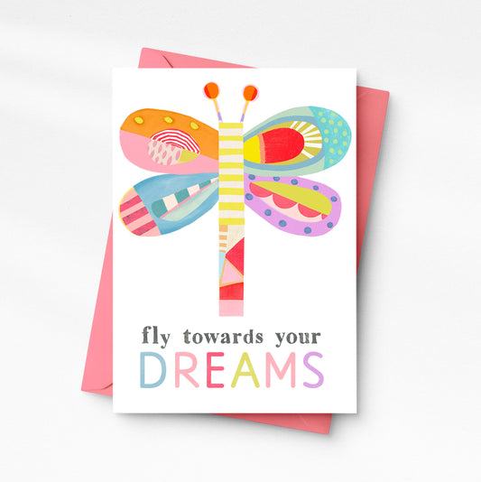 Dragonfly - Fly towards your dreams-Greeting Card