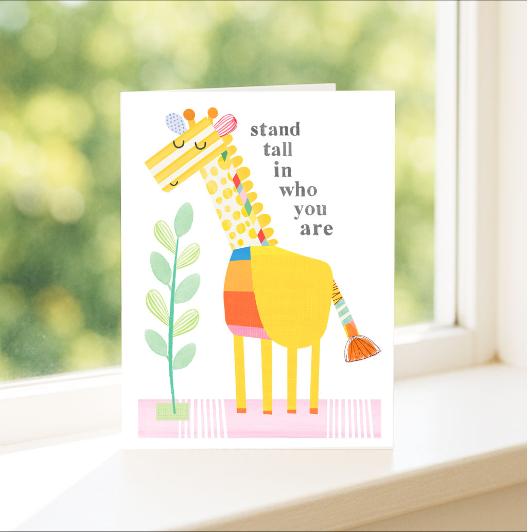 Giraffe-Stand tall in who you are- Greeting Card