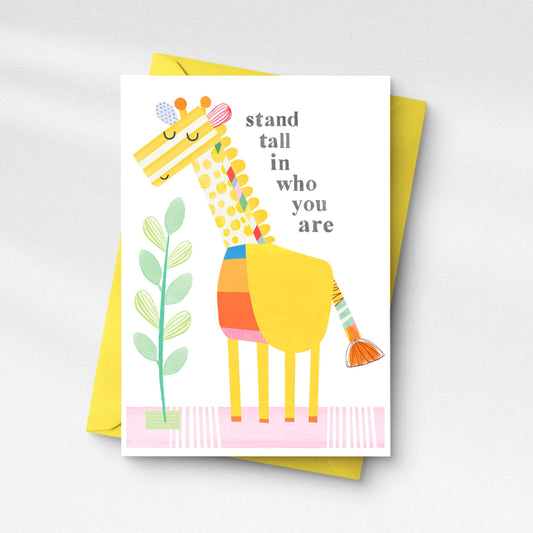 Giraffe-Stand tall in who you are- Greeting Card