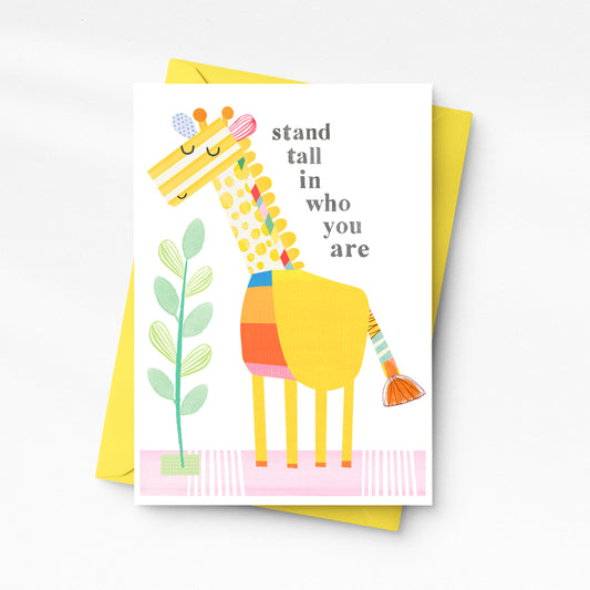 Giraffe-Stand tall in who you are- Greeting Card