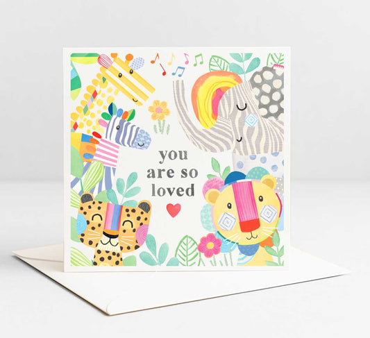 Animals-You are so LOVED- Greeting Card