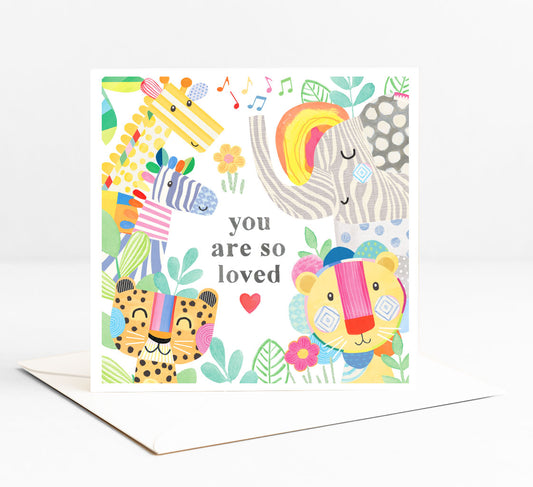 Animals-You are so LOVED- Greeting Card