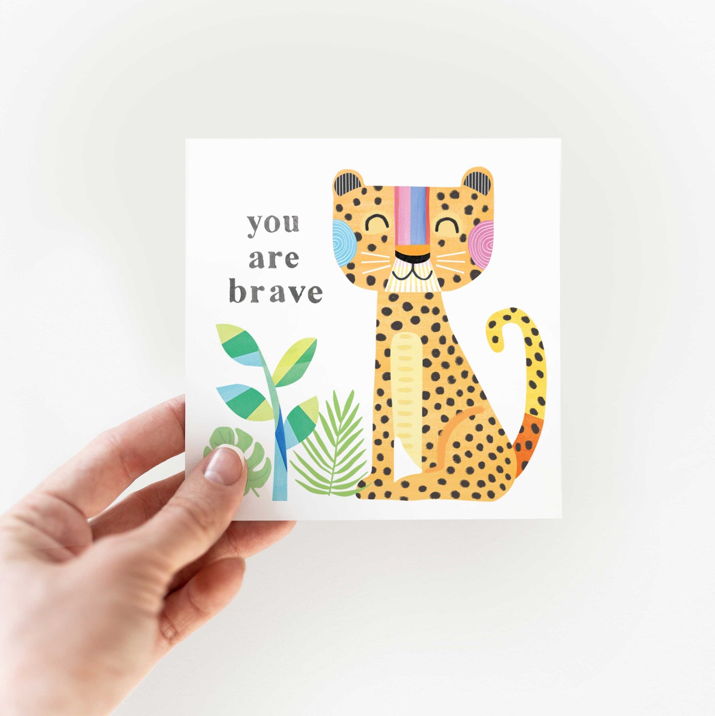 Leopard -You are brave- Greeting Card