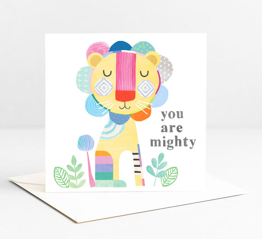 Lion-You are mighty- Greeting Card