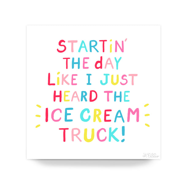 Ice Cream Truck Kinda Day